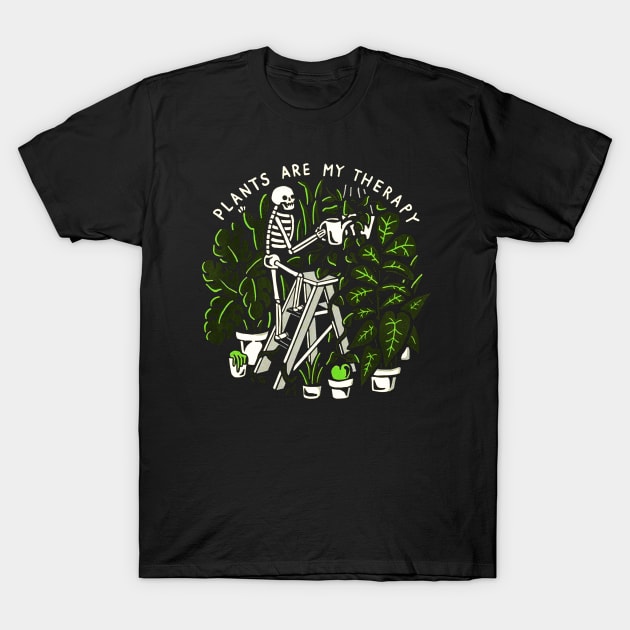 Skeleton Plants Are My Therapy T-Shirt by nicolasleonard